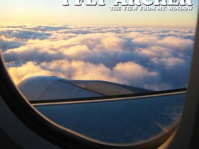 I FLY ARCHER: The View From My Window