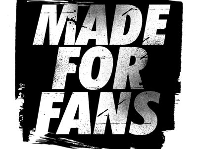 Made For Fans photo