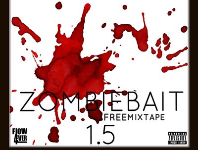 ZOMBIEBAIT 1.5 (( 30+ TRACK FREE MIXTAPE )) Join MAILING LIST or BUY ALBUMS @ f4emusic.bandcamp.com
