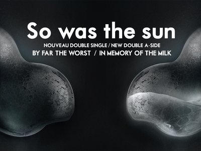 So Was The Sun photo