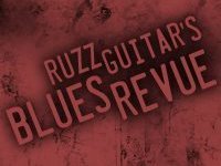 Ruzz Guitar's Blues Revue