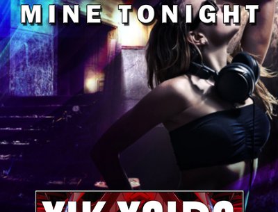 Vik Valda - Mine Tonight