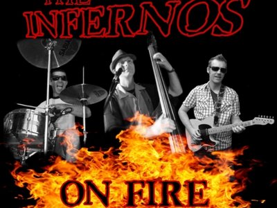 THE INFERNOS 'On Fire'