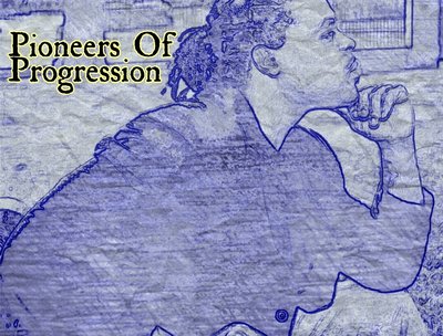 Pioneers of Progression