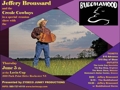 June 5th! Reunion - Jeffery Broussard & The Creole Cowboys w- The Buddhahood at Lovin Cup!