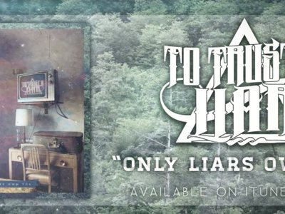 To Trust A Liar photo