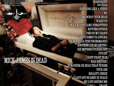 Back Cover of The New CD MICK JAMES IS DEAD!