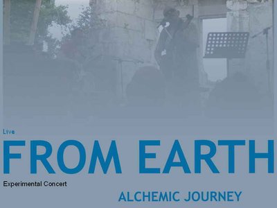 Live From Earth (Experimental Concert) - in August 2014 #AlchemicJourney 