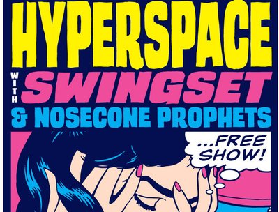 Hyperspace, Swingset, Nosecone Prophets @ The Highlander 09-27-14