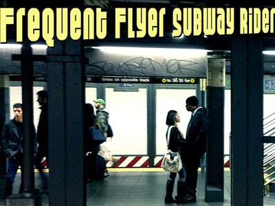 Frequent Flyer Subway Rider