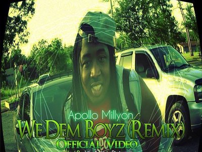 Apollo Millyon - We Dem Boyz (Official Video)
