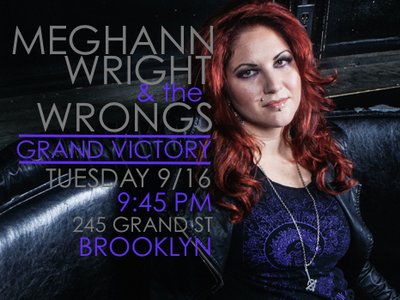 Party with me and my band THE WRONGS Tuesday 9/16 at Grand Victory Brooklyn