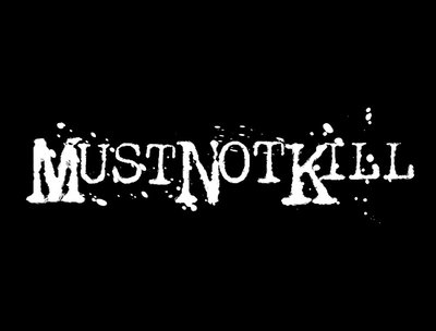 Must Not Kill photo