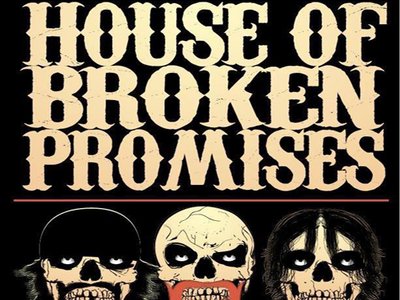House Of Broken Promises photo