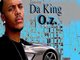 OZ   Da King