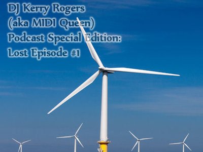 DJ Kerry Rogers Podcast Special Edition: Lost Episode #1 front cover