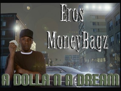 A DOLLA AND A DREAM