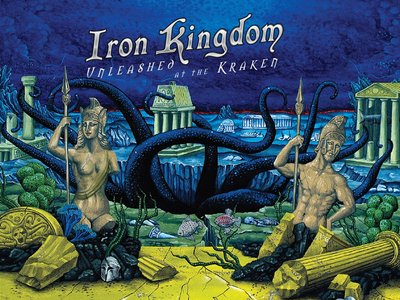 Iron Kingdom - Unleashed At The Kraken (Live in Seattle) - 2015 (Album Cover)