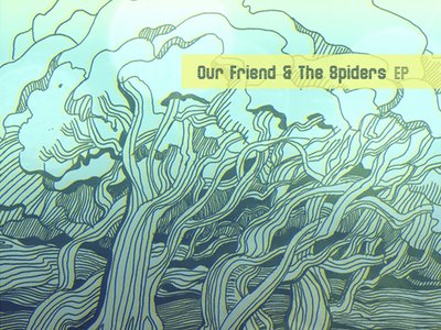 Our Friend & The Spiders photo