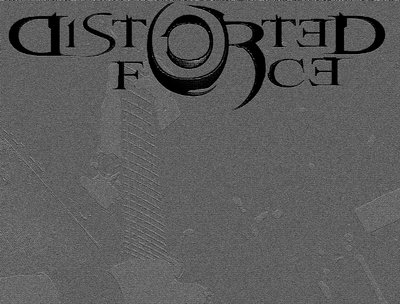 Distorted Force photo