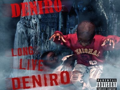 Long Live Deniro Dropping Dec 29th