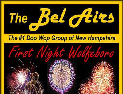 The Bel Airs Headline 2015 First Night Wolfeboro