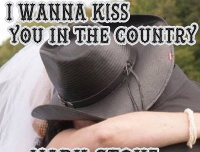 I Wanna Kiss You In The Country Single Art