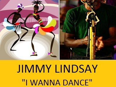 JIMMY LINDSAY "I Wanna Dance"
