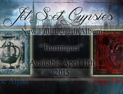 Jet Set Gypsies' new album 'Tourniquet' will be released April 11th 2015 in two different types.