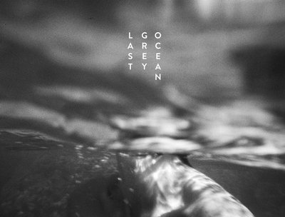 Last Grey Ocean - Last Grey Ocean (2014)