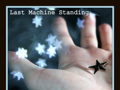 LAST MACHINE STANDING photo