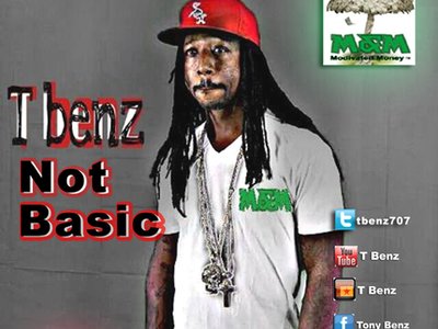 NEW Album T Benz "Not Basic" #MotivatedMula