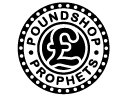 Poundshop Prophets photo