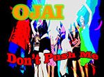 Ojai_Don't Push Me