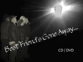 Best Friend's Gone Away