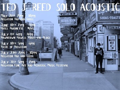 Ted J. Reed "Solo Acoustic" schedule May - July 2015
