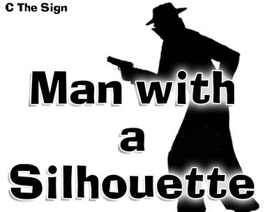 Man With a Silhouette