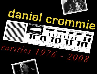 Daniel Crommie "Rarities" volume 1 album cover art.