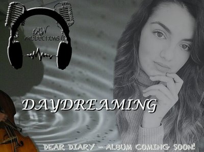 New Track DayDreaming - New Album Coming Soon!!!