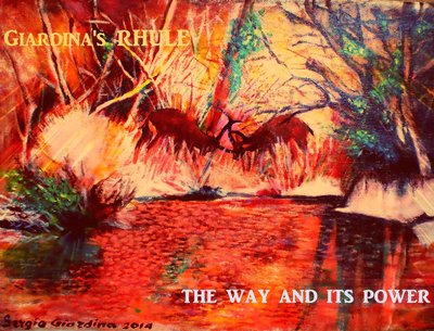The Way and Its Power ('Giardina's RHULE,' Indie, 2015)