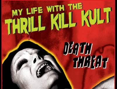 MY LIFE WITH THE THRILL KILL KULT photo