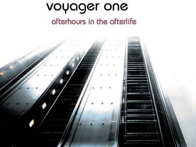 voyager one, after hours in the afterlife - did some remixing