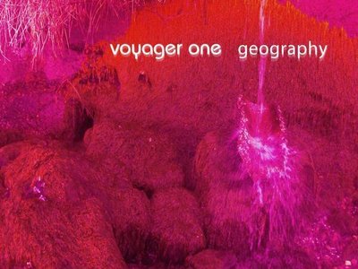 voyager one, geography - did some recording