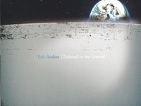 eric anders - produced, recorded and played a lot on this record