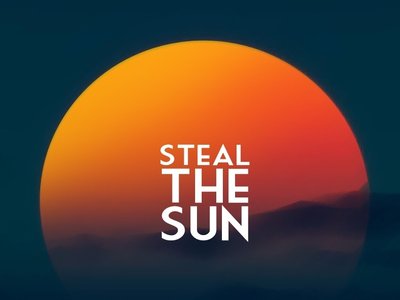 Steal The Sun photo