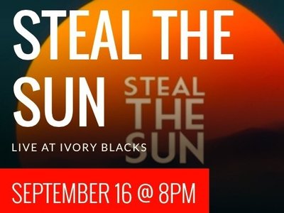 Steal The Sun photo