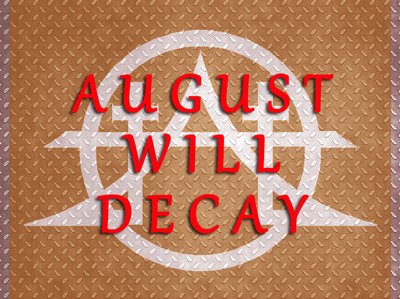 August Will Decay photo
