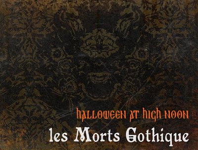 Halloween at High Noon [Vol. 7]: Les Morts Gothique