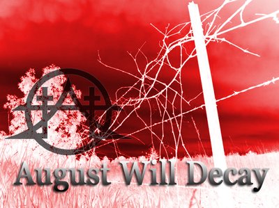 August Will Decay photo