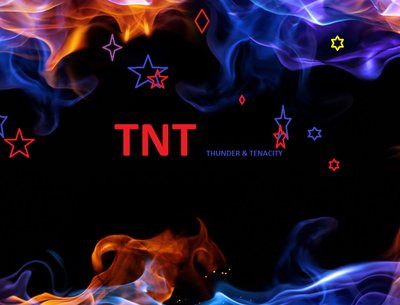 TNT THUNDER AND TENACITY